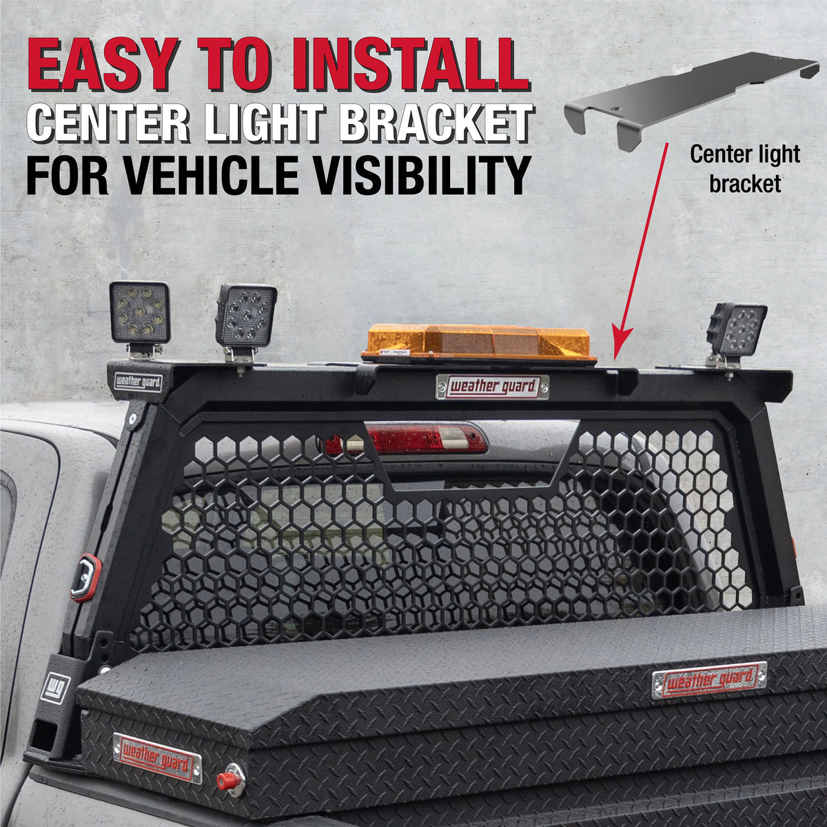 WEATHER GUARD Center Light Bracket Headache Rack (11920-52-01)