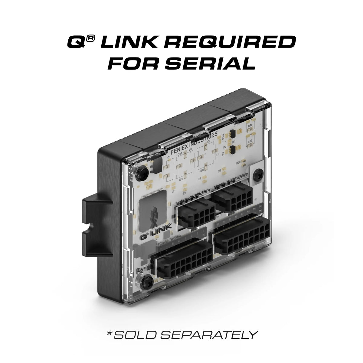 Feniex Q Link required for Serial, sold separately