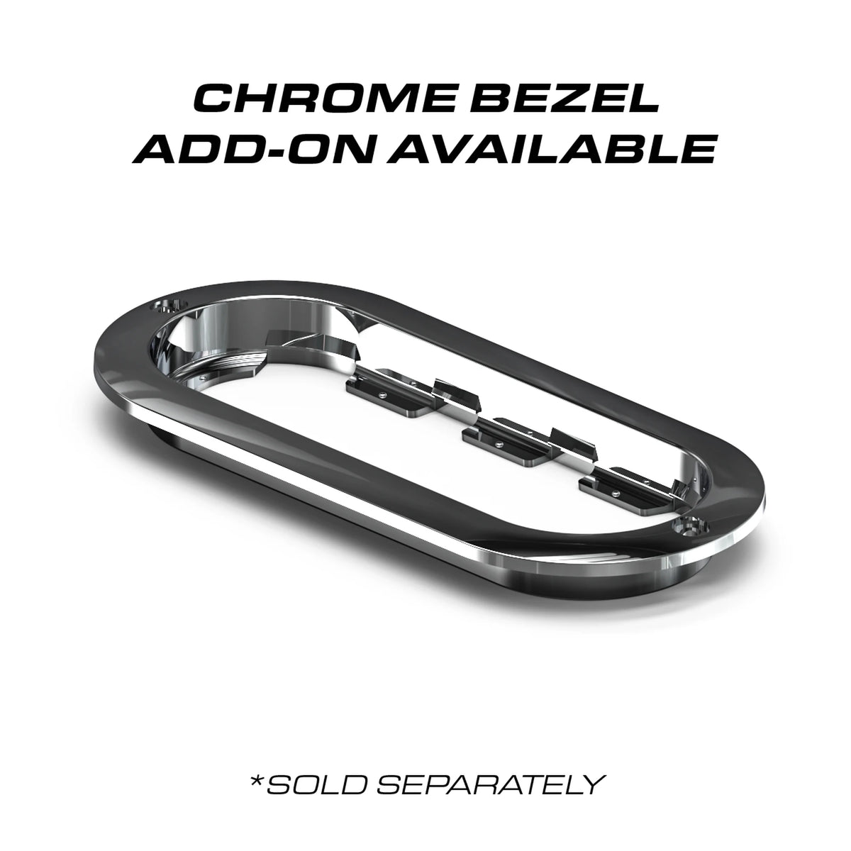 Feniex 6" Oval STTR chrome bezel add-on (sold separately)