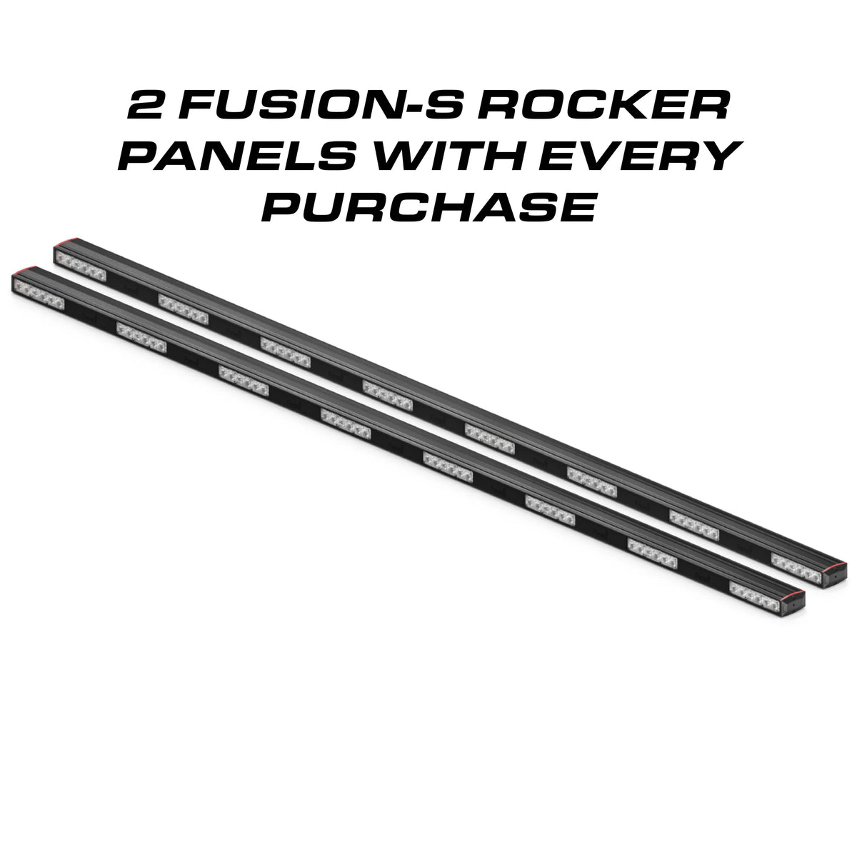 Feniex Fusion Rocker 2 rocker panels with every purchase